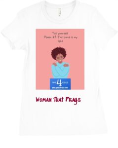 Woman That Prays Tee Shirt 01